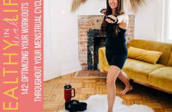 142: Optimizing your exercises all through your menstrual cycle